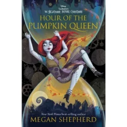 Disney Hour Of The Pumpkin Queen - By Megan Shepherd (Hardcover)